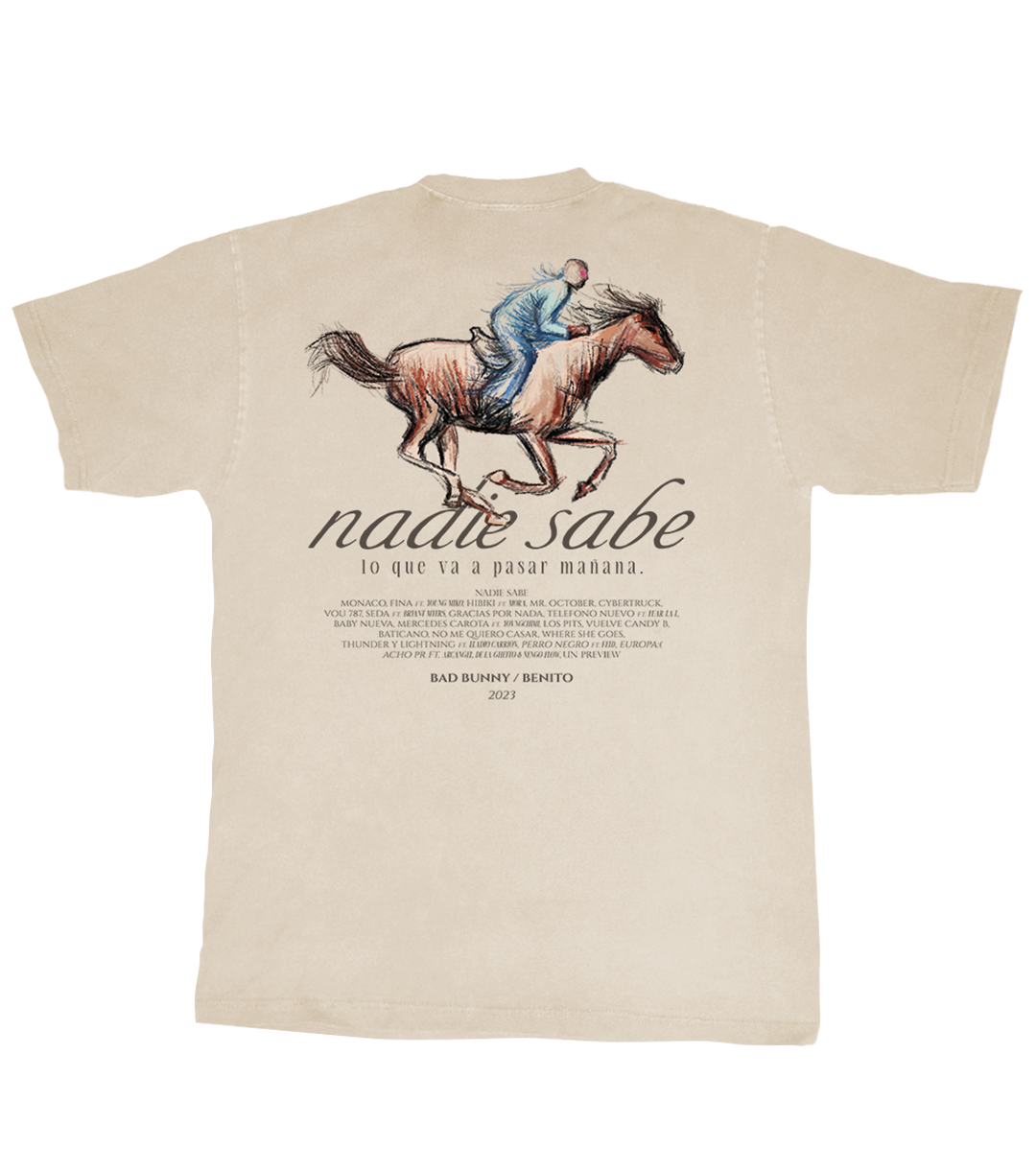 NADIE SABE SHIRT🐎