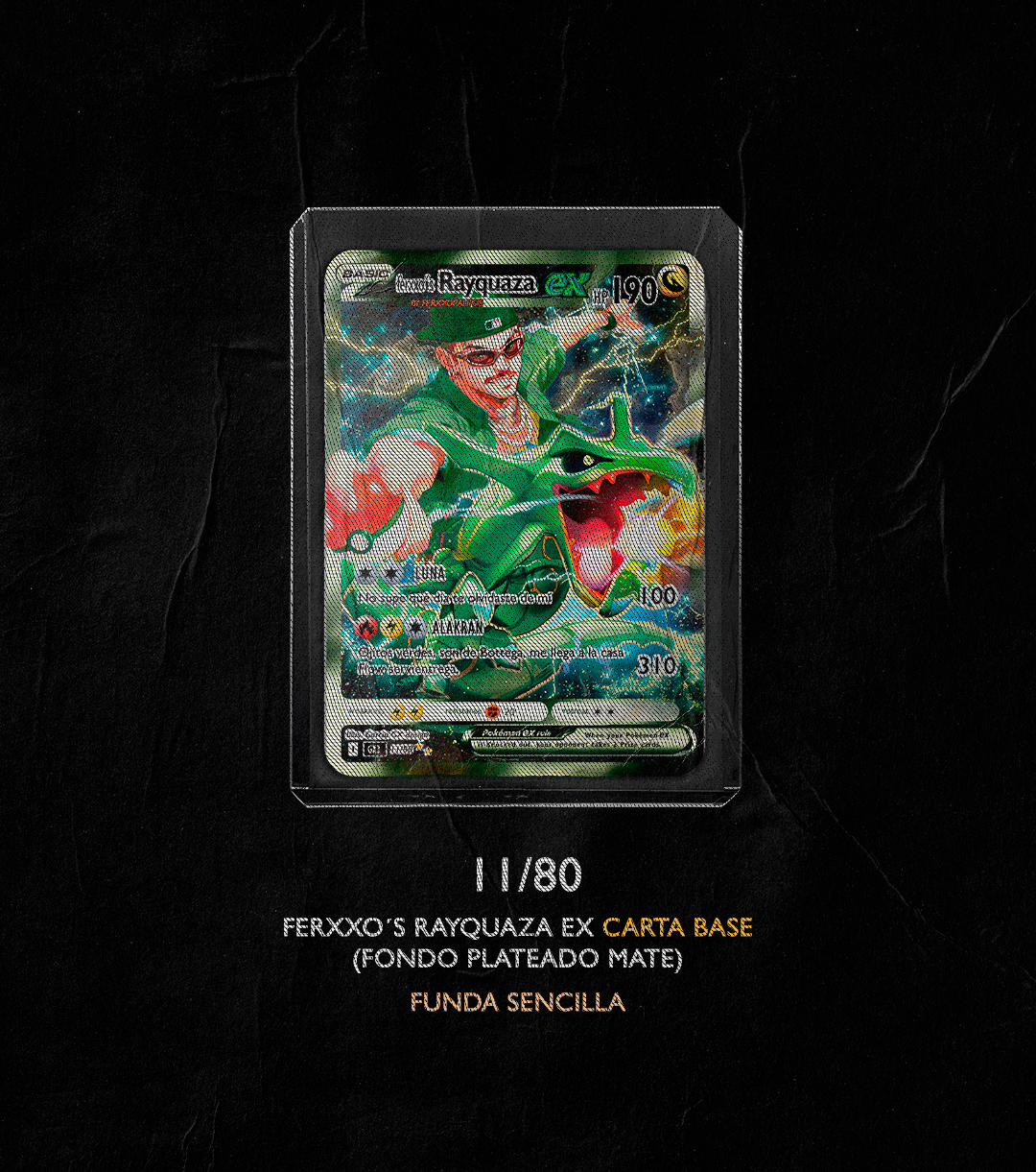 FERXXO´S RAYQUAZA EX 11/80