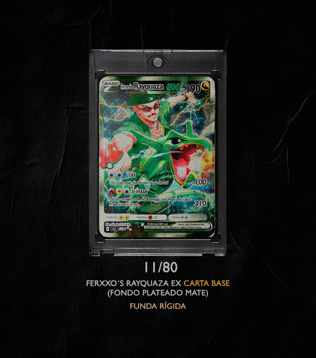 FERXXO´S RAYQUAZA EX 11/80